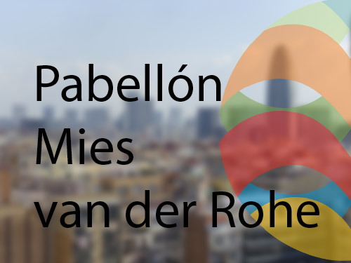 Pabellón Mies van der Rohe de Barcelona